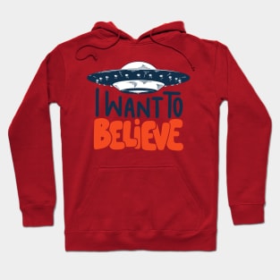 i want to believe Hoodie